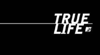 MTV’nin Ödüllü Reality Dizilerinden True Life!
