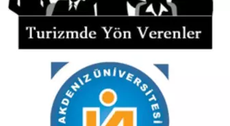 Turizmde Yön Verenlerin Yeni Durağı Akdeniz Üniversitesi Oldu.
