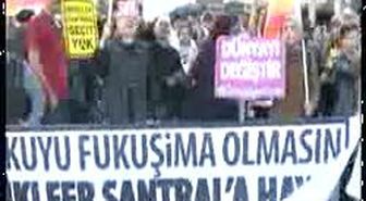 İzmir- Nükleere Tepki; ?Türkiye Fukişima Olmasın?
