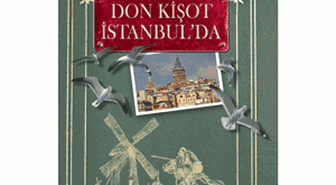 Don Kişot İstanbul'da: Acaba Gerçek Don Kişot kim?