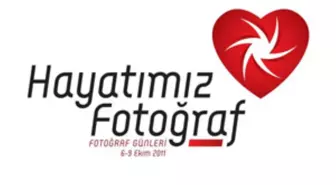 Hayatımız Fotoğraf Fotoğraf Günleri Başlıyor