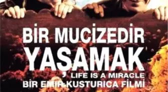 Bir Mucizedir Yaşamak Filmi