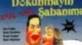 Dokunmayın Şabanıma Filmi