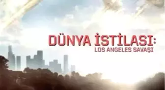 Dünya İstilası: Los Angeles Savaşı Filmi