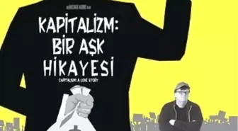 Kapitalizm: Bir Aşk Hikayesi Filmi