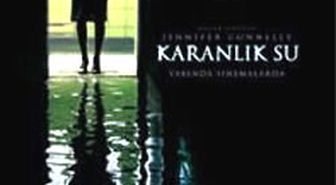 Karanlık Su Filmi