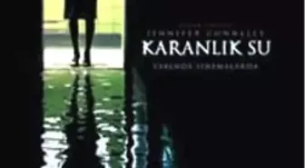 Karanlık Su Filmi