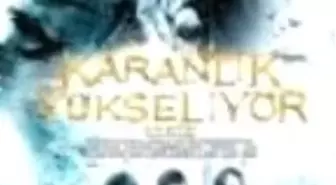 Karanlık Yükseliyor Filmi