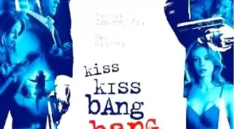 Kiss Kiss Bang Bang Filmi