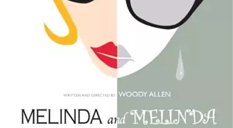 Melinda ve Melinda Filmi