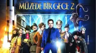 Müzede Bir Gece 2 Filmi