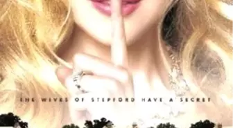 Stepford Kadınları Filmi