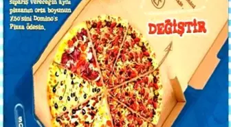 Domino's Lezzetleri Kazandırıyor!