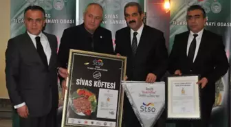 Tescil Belgesi Almayan Sivas Köftesi Satamayacak