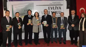 'Evliya Çelebi Yolu' Bursa Belgeliğinde