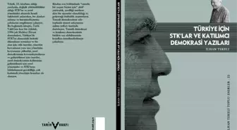 STK'lar için bir yol haritası: Türkiye İçin STK'lar ve Katılımcı Demokrasi Yazıları