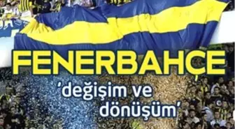 Fenerbahçe: Değişim ve Dönüşüm