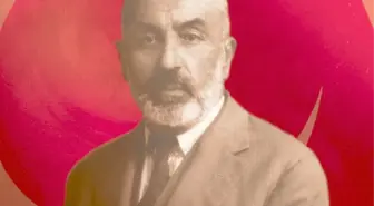 İstiklâl Marşı ve şairi Mehmet Âkif Ersoy.