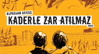 ''Kaderle Zar Atılmaz''