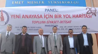 Emet'te 'Yeni Anayasa İçin Bir Yol Haritası' Konulu Panel