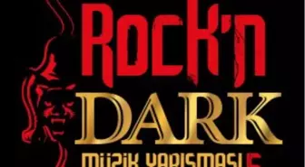 Rock'n Dark'ta Büyük Final Heyecanı