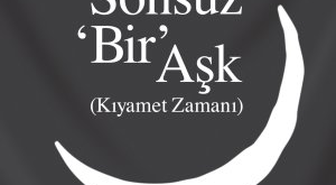 Sonsuz 'Bir' Aşk