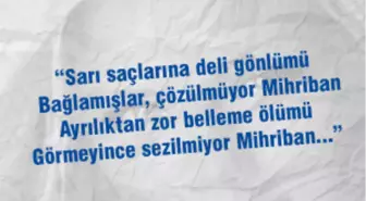 Sahi Sarı Saçlı Mihriban Kimdir?