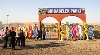 Bırca Belek Parkı Törenle Hizmete Açıldı