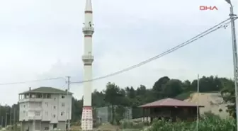 Rize'de Köylüler Camisiz Minareyi Yıktırmıyor