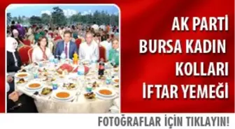 AK Parti Bursa Kadın Kolları İftarda Buluştu