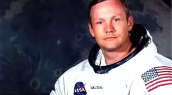 Astronot Neil Armstrong Öldü