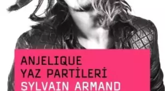 DJ Sylvain Armand Yarın Akşam Anjelique'te