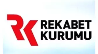 Rekabet Kurulu Kararları