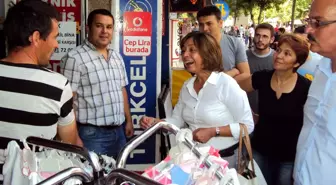 CHP Milletvekili Dilek Akagün Yılmaz Çarşı Esnafını Gezdi