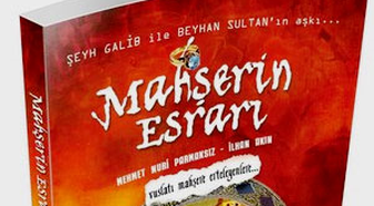 Şeyh Galib ile Beyhan Sultan'ın Aşkı