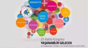 Ulusal Kalite Kongresi 3 Bin Kişiyi Buluşturacak