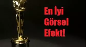 Görsel Efekt Dalında 2013 Oscar Adayları Belli Oldu!