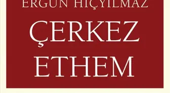 Ergun Hiçyılmaz'dan Öteki 'Çerkez Ethem'