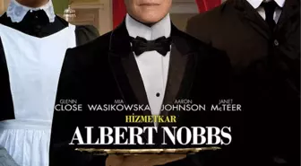 Hizmetkar Albert Nobbs Filmi