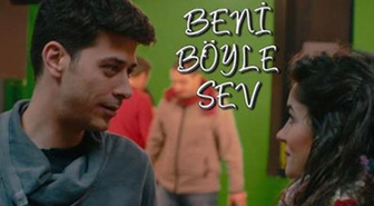Beni Böyle Sev Başlıyor