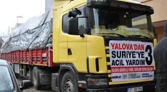 Suriye'ye Yalova'dan 20 Ton Yardım Malzemesi
