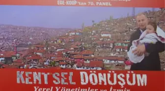 Ege-Koop'tan Kentsel Dönüşüm Paneli