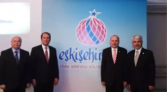 Türk Dünyası'nın Gözü 2013 Yılı Boyunca Eskişehir'de