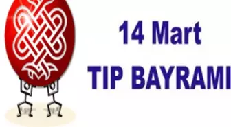 14 Mart Tıp Bayramı