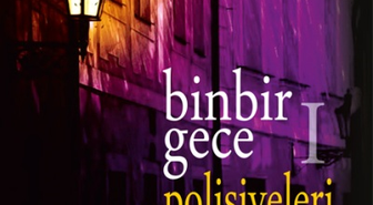 Binbir Gece Polisiyeleri – I
