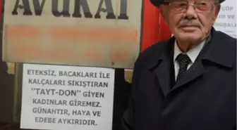 'Tayt-Don Giyen Kadınlar Giremez!'