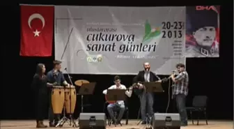 Çukurova'da Sanat Dolu Günler Başladı