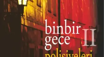 Binbir Gece Polisiyeleri – 2