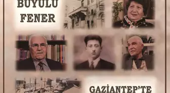 'Büyülü Fener: Gaziantep'te Sinema' Belgeseli