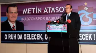 Trabzonspor'da 5'inci Aday: Metin Atasoy